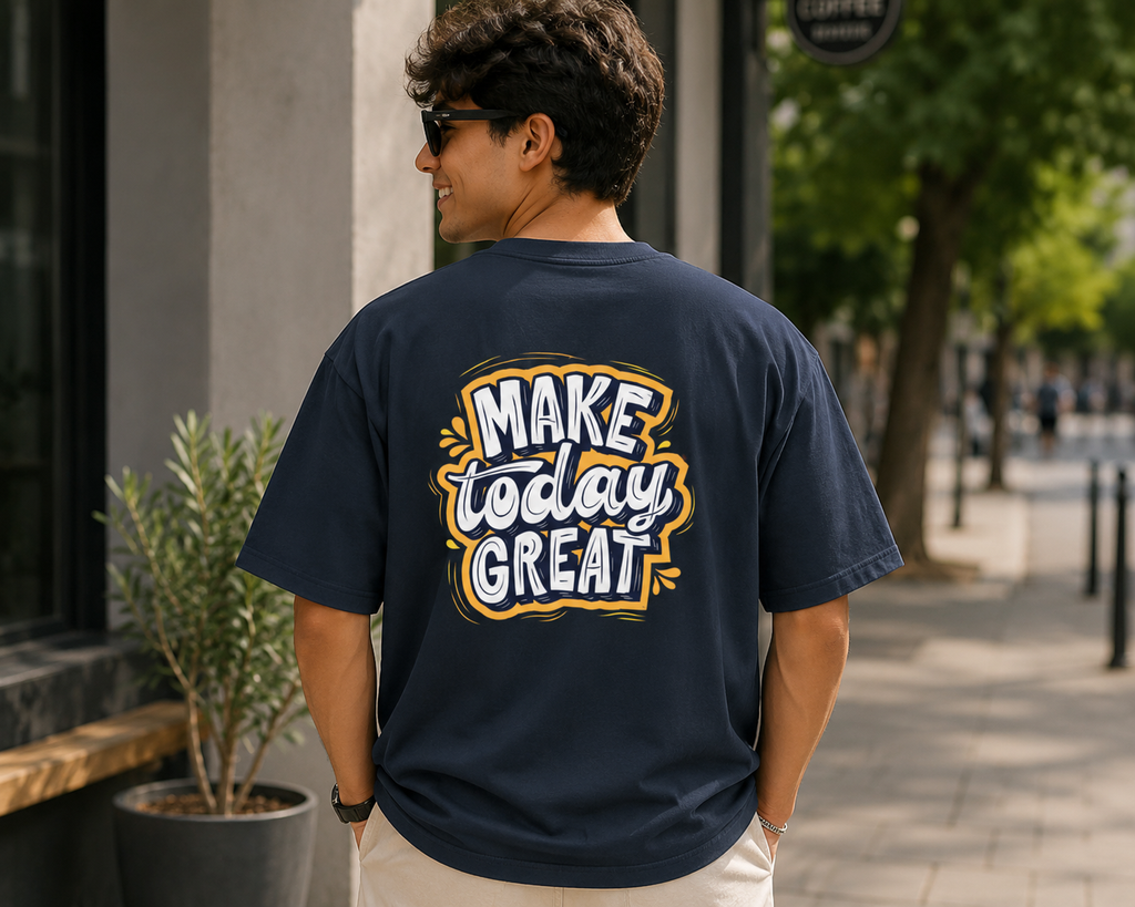Make Today Great Oversized T-Shirt
